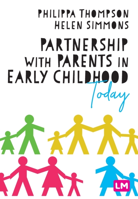 Partnership with Parents in Early Childhood Today - Philippa Thompson