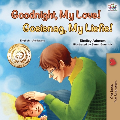 Goodnight, My Love! (English Afrikaans Bilingual Children's Book) - Shelley Admont