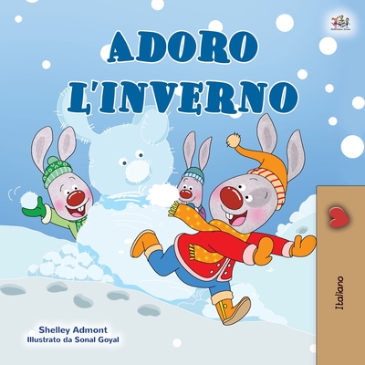 I Love Winter (Italian Book for Kids) - Shelley Admont