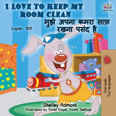 Coperta cărții 'I Love to Keep My Room Clean (English Hindi Bilingual Book) - Shelley Admont'