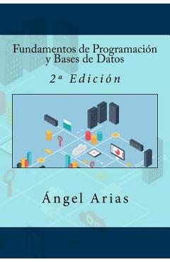 Coperta cărții 'Fundamentos de Programación y Bases de Datos: 2a Edición - It Campus Academy'
