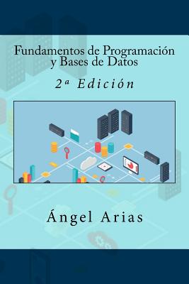 Coperta cărții 'Fundamentos de Programación y Bases de Datos: 2a Edición - It Campus Academy'
