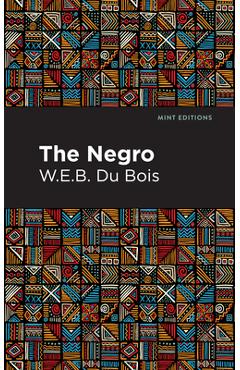 Coperta cărții 'The Negro - W. E. B. Du Bois'