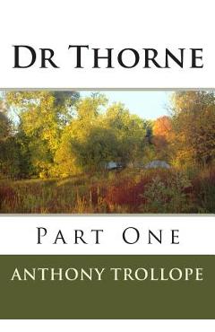 Poza produsului Dr Thorne: Part One - Anthony Trollope