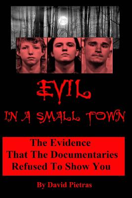Evil In A Small Town - David Pietras