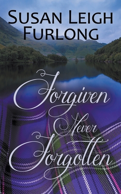Coperta cărții 'Forgiven Never Forgotten - Susan Leigh Furlong'