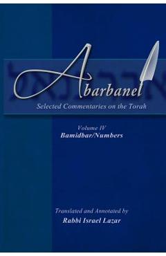 Abarbanel - Selected Commentaries on the Torah: Bamidbar (Numbers) - Israel Lazar