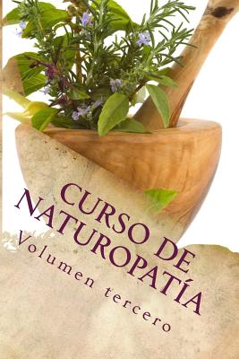 Coperta cărții 'Curso de NATUROPATÍA: Volumen tercero - Adolfo Perez Agusti'