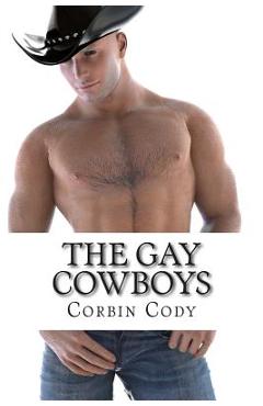 Coperta cărții 'The Gay Cowboys - Corbin Cody'
