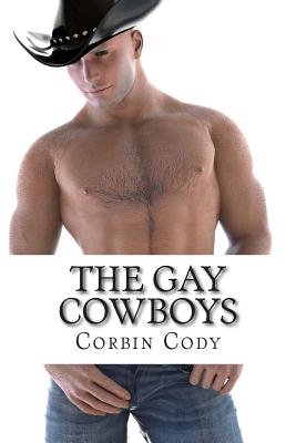 The Gay Cowboys - Corbin Cody