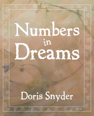 Numbers in Dreams - Doris Snyder
