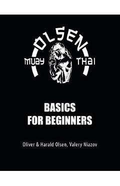 Coperta cărții 'Muay Thai Basics for Beginners - Valery Niazov'