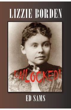 Poza produsului Lizzie Borden Unlocked! - Ed Sams
