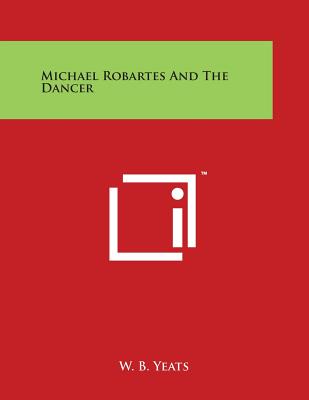 Michael Robartes and the Dancer - W. B. Yeats