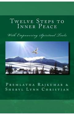 Poza produsului Twelve Steps to Inner Peace (LG text edition): with Empowering Spiritual Tools - Sheryl Lynn Christian