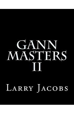 Poza produsului Gann Masters II - Larry Jacobs