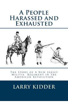 Poza produsului A People Harassed and Exhausted - Larry Kidder