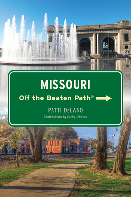 Missouri Off the Beaten Path(r) - Patti Delano