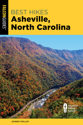 Best Hikes Asheville, North Carolina - Johnny Molloy