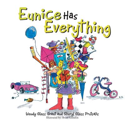 Eunice Has Everything - Wendy Gless Grant