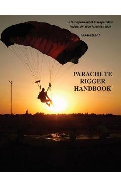 Coperta cărții 'Parachute Rigger Handbook (FAA-H-8083-17) - Federal Aviation Administration'
