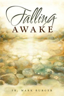 Falling Awake - Mark Burger