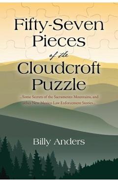 Coperta cărții 'Fifty-Seven Pieces of the Cloudcroft Puzzle ...Some Secrets of the Sacramento Mountains, and other New Mexico Law'