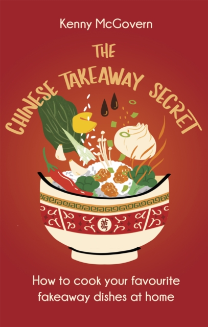 The Chinese Takeaway Secret - Kenny Mcgovern