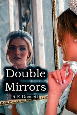 Double Mirrors - Rashid Dossett