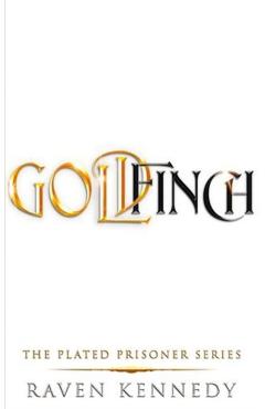 Goldfinch - Raven Kennedy