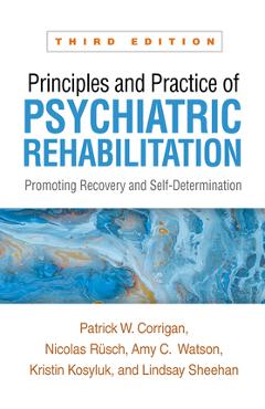 Coperta cărții 'Principles and Practice of Psychiatric Rehabilitation: Promoting Recovery and Self-Determination - Patrick W. Corrigan'