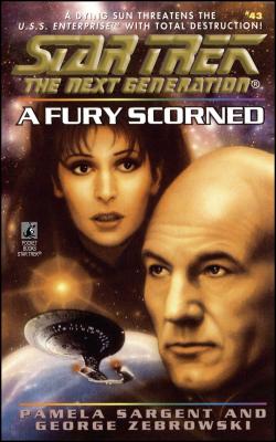 Star Trek: The Next Generation: A Fury Scorned - Pamela Sargent