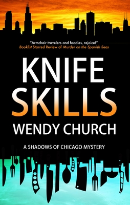 Knife Skills - Wendy Church