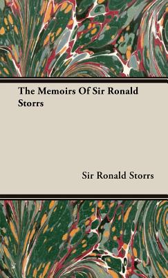 Coperta cărții 'The Memoirs of Sir Ronald Storrs - Ronald Storrs'