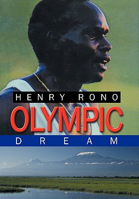 Olympic Dream - Henry Rono
