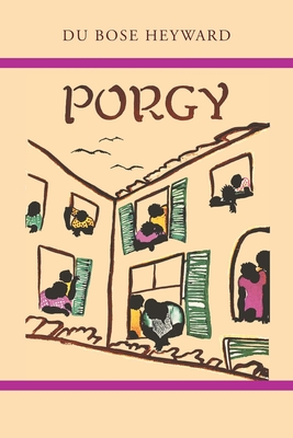 Porgy - Du Bose Heyward