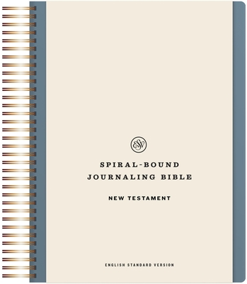 ESV Spiral-Bound Journaling Bible, New Testament (Hardcover) -