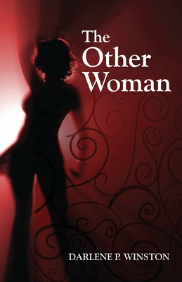 The Other Woman - Darlene P. Winston