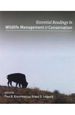 Poza produsului Essential Readings in Wildlife Management & Conservation - Paul R. Krausman