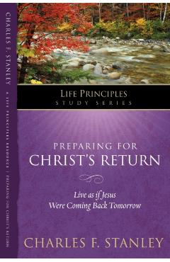 Preparing for Christ's Return - Charles F. Stanley