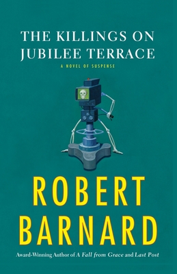Coperta cărții 'The Killings on Jubilee Terrace: A Novel of Suspense - Robert Barnard'
