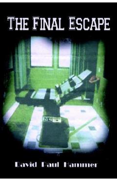 Coperta cărții 'The Final Escape - David Paul Hammer'