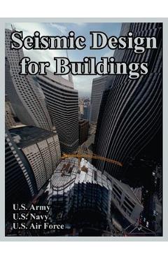 Coperta cărții 'Seismic Design for Buildings - U. S. Army'
