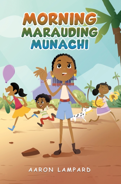 Morning Marauding Munachi - Aaron Lampard
