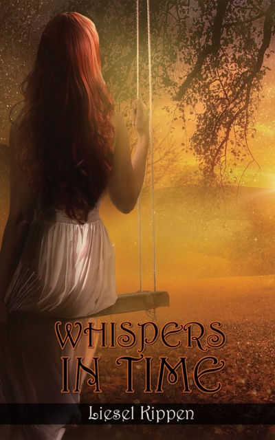 Whispers in Time - Liesel Kippen