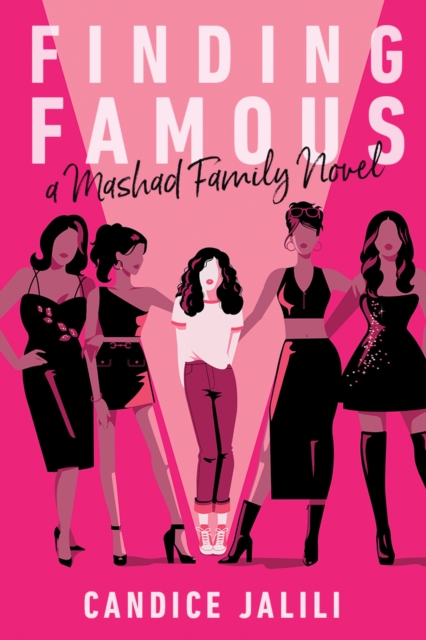 Finding Famous: A Mashad Family Novel - Candice Jalili