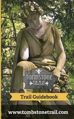 Tombstone Trail Guidebook - Visitors Bureau