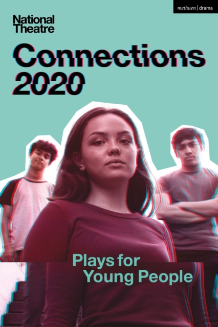 National Theatre Connections 2020: Plays for Young People - Mojisola Adebayo