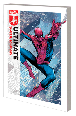 Ultimate Spider-Man by Jonathan Hickman Vol. 1 - Jonathan Hickman