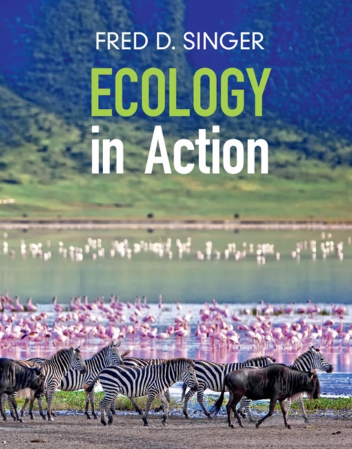 Ecology in Action - Fred D. Singer